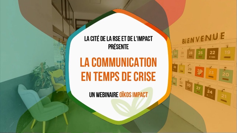 Visuel du webinaire « La communication en temps de crise », Cité de la RSE et de l'impact